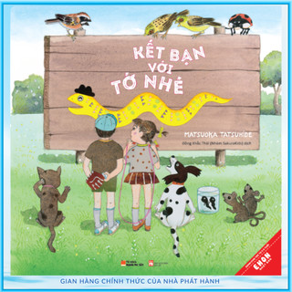 Sách Ehon Nhật Bản - Kết Bạn Với Tớ Nhé