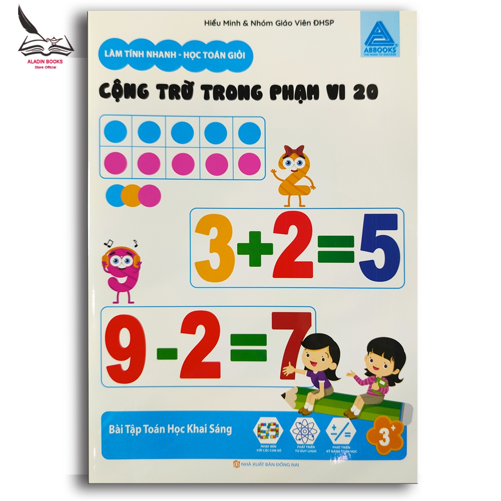 Sách Toán Cộng Trừ Trong Phạm Vi 20 Cho Bé 3-6 Tuổi – Rèn Luyện Tư Duy Toán Học Sớm