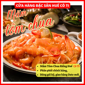 Mắm Tôm Chua Riềng, Mắm Tôm Chua Huế Cô Ti Hộp Lớn 500g, Đặc Sản Huế Danh Tiếng, Thơm Ngon Chuẩn Vị