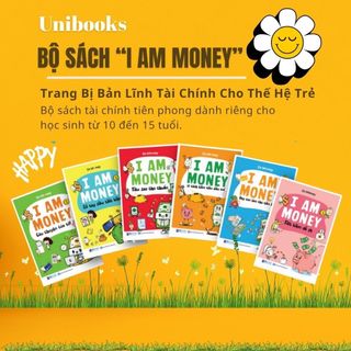 Sách - I AM MONEY - Trang Bị Bản Lĩnh Tài Chính Cho Thế Hệ Trẻ - Bizbooks