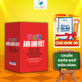 Trọn bộ Từ điển Anh Anh Việt, từ điển Anh Việt cho học sinh theo ngôn ngữ hiện hành bản mới nhất 2025
