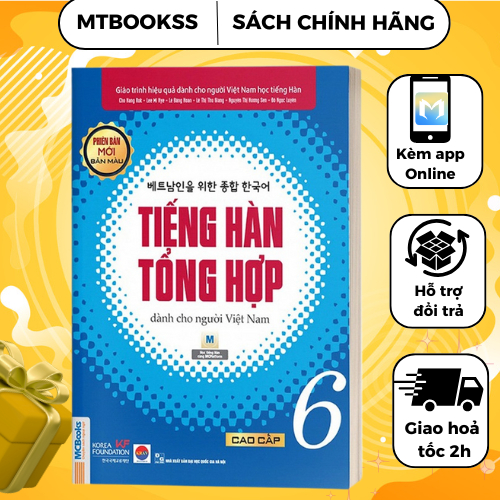 Sách - Tiếng Hàn Tổng Hợp Dành Cho Người Việt Nam - Cao Cấp 6 - Bản Màu