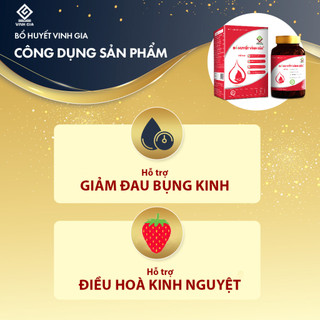 Viên uống Bổ Huyết Vinh Gia dùng cho Phụ Nữ Đau Bụng Kinh, Kinh Nguyệt Không Đều - hộp 30 viên
