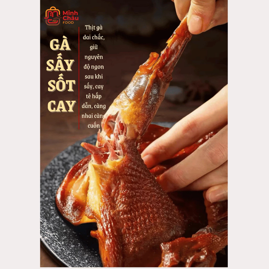 Gà sấy khô MINH CHÂU FOOD Gà nguyên con hương vị tê cay, gà sốt cay, đồ ăn vặt Snack Thức Ăn