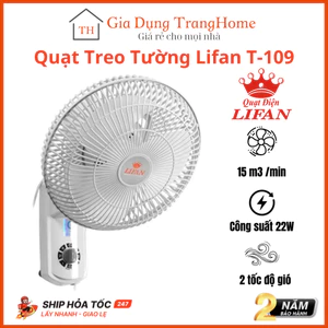 Quạt Treo Tường Lifan T-109 Gắn Trần Công Suất 22W Với 3 Tốc Độ Gió Siêu Mát Êm Ái Không Ồn