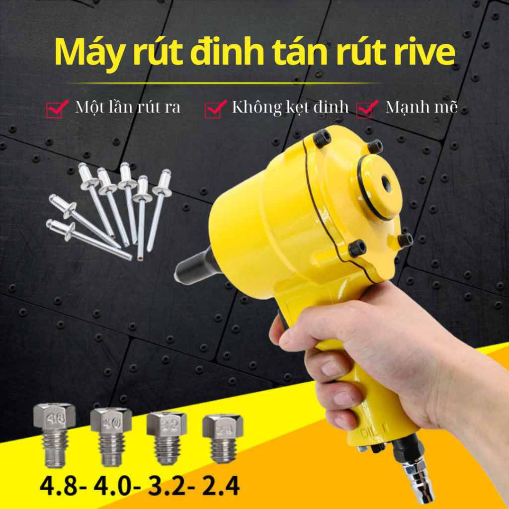 Máy rút đinh tán - rút rive, bắn đinh tán, bắn rive hàng Đài Loan ...