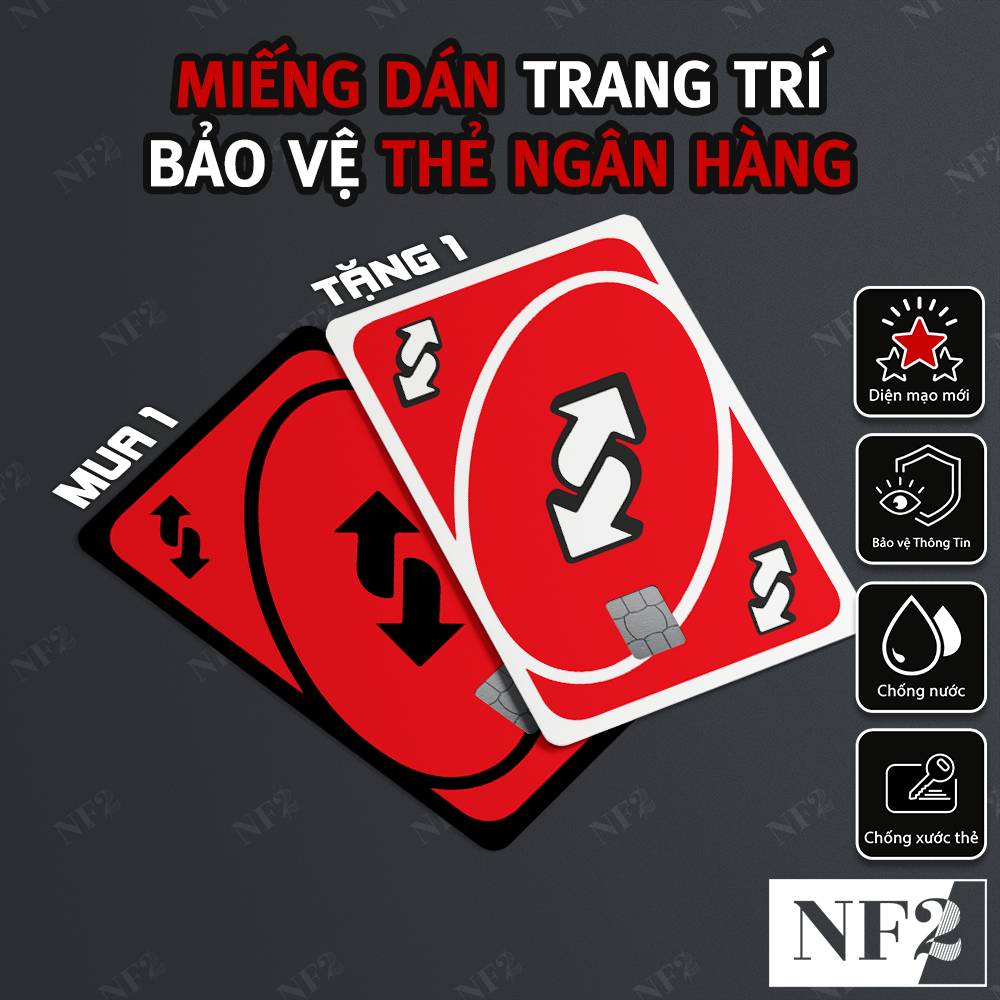 Miếng Dán Trang Trí UNO REVERSE - Decal Sticker Thẻ ATM (Thẻ Chung Cư, Thẻ Xe, Debit, Credit) NF2