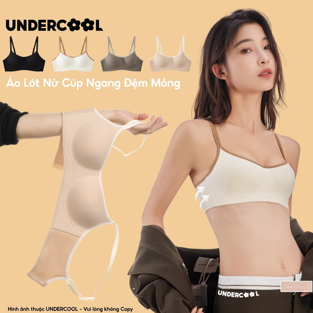 Áo Lót Nữ Su Đúc Mát Lạnh UNDERCOOL Cup Ngang Không Gọng Không Viền Đệm Mỏng Thoáng Khí Chống Chảy Xệ AL75