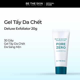 Gel Tẩy Da Chết BHA+ 30 Second Exfoliator Pore Zero BETHESKIN 20g