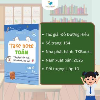 Sách - Take Note Toán Lớp 10 - Tổng hợp kiến thức, Hiểu nhanh nhớ lâu - TKBooks
