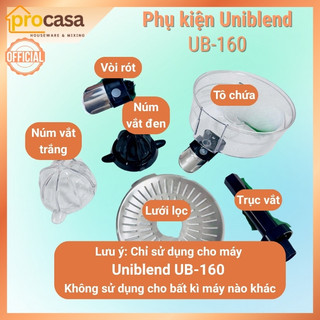 Phụ kiện thay thế Máy vắt cam Uniblend UB160 - núm vắt - tô chứa - lưới lọc - vòi rót UB-160 (Không dùng cho máy khác)