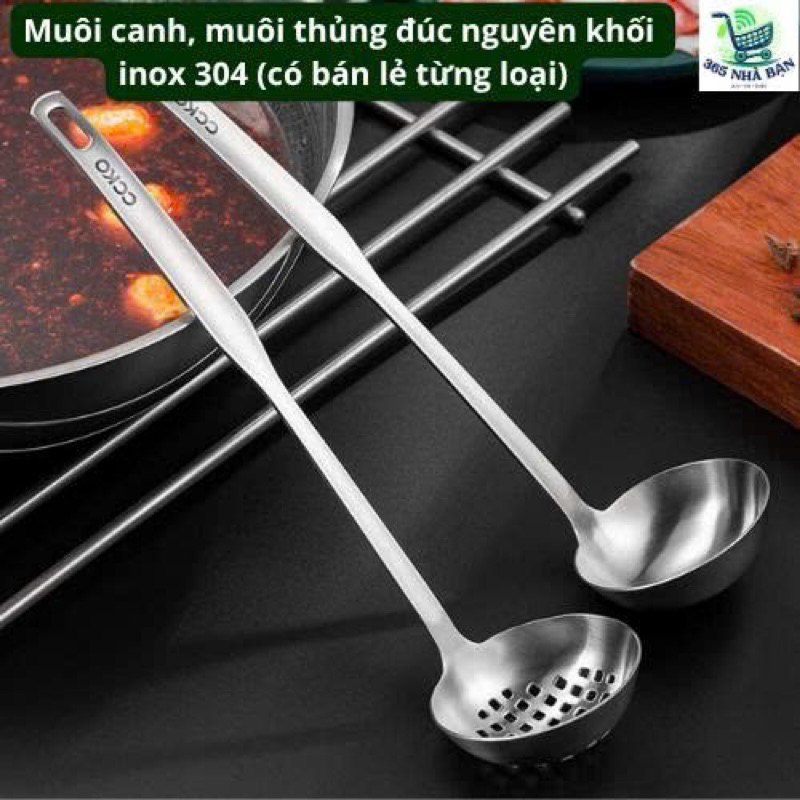 Muôi canh, muôi thủng đúc nguyên khối inox 304 CCKO, siêu dầy dặn cứng ...