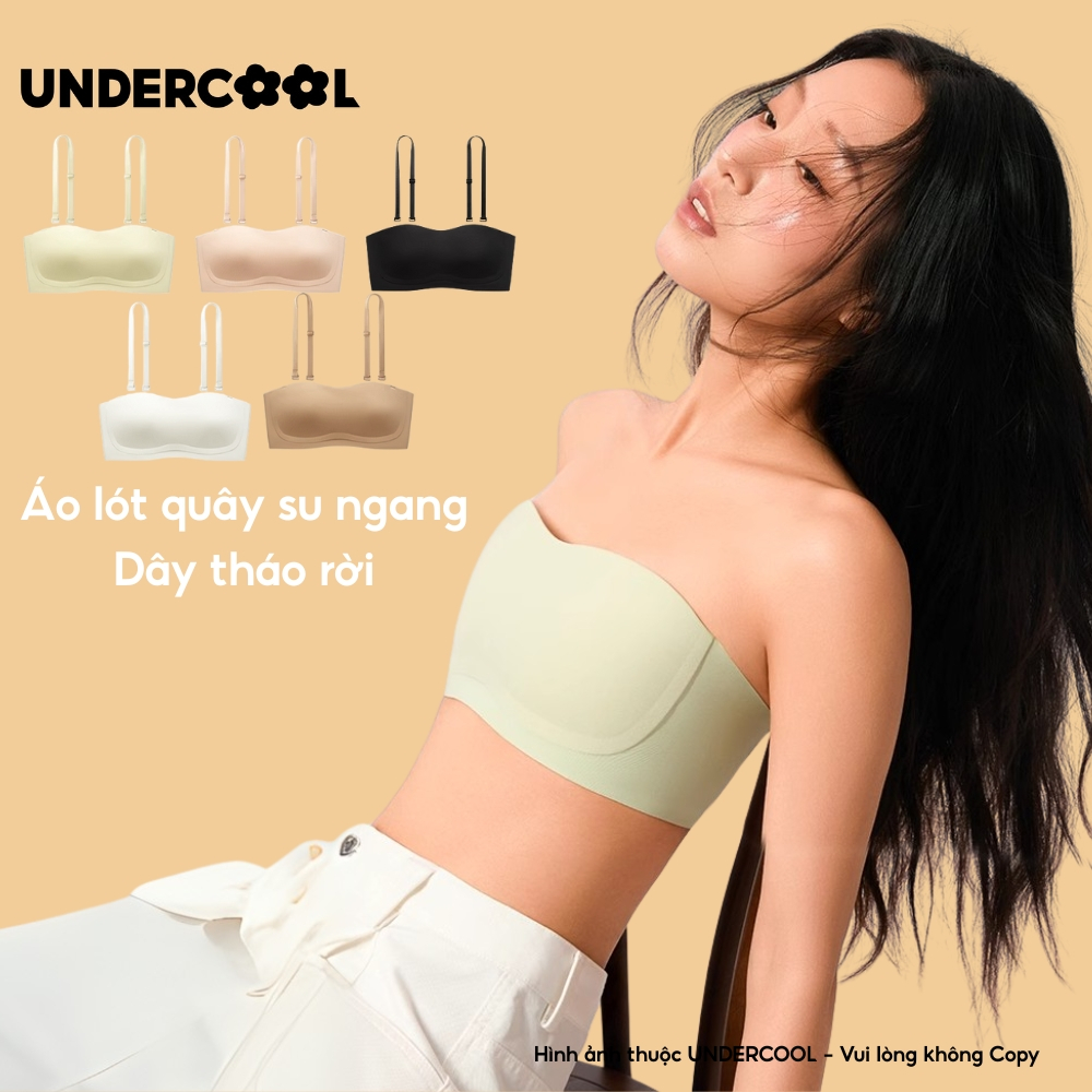 Áo Ngực Quây Ngang Nữ Chống Tụt UNDERCOOL Dây Rời, Su Đúc Không Gọng Nâng Ngực Êm Mịn Mặc Áo Dài Váy Cúp Ngực AL76