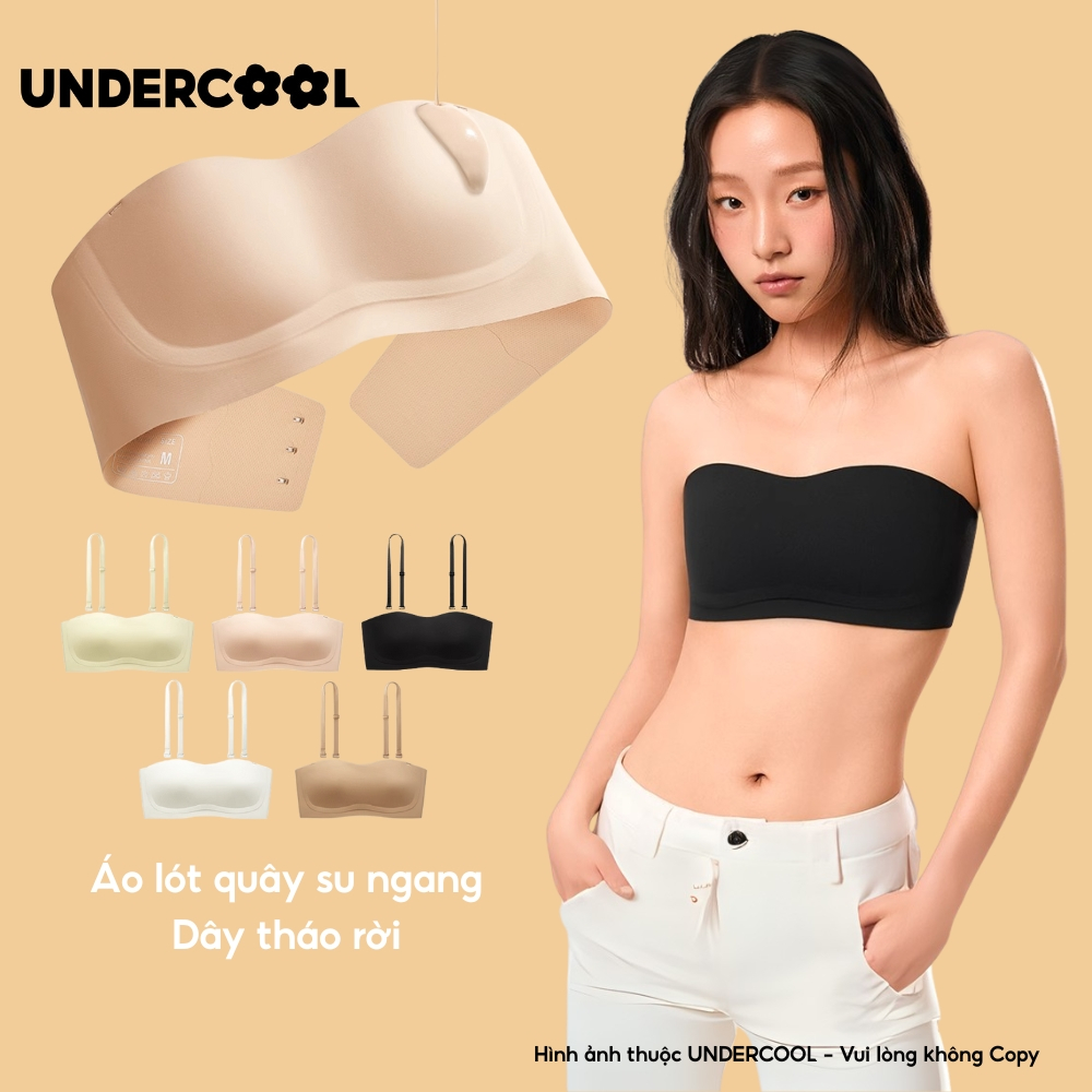 Áo Ngực Quây Ngang Nữ Chống Tụt UNDERCOOL Dây Rời, Su Đúc Không Gọng Nâng Ngực Êm Mịn Mặc Áo Dài Váy Cúp Ngực AL76