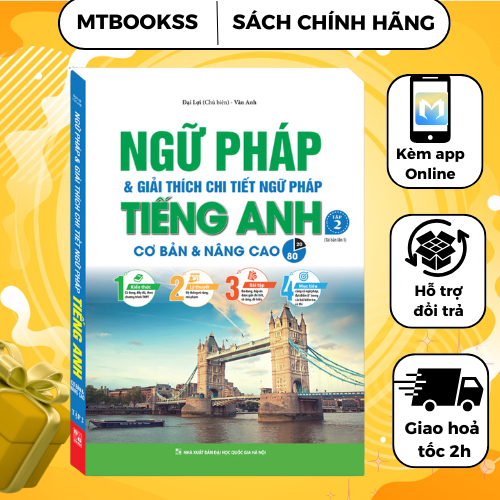 Sách - Ngữ Pháp Và Giải Thích Chi Tiết Ngữ Pháp Tiếng Anh Tập 2 (Cơ bản và nâng cao 80/20)