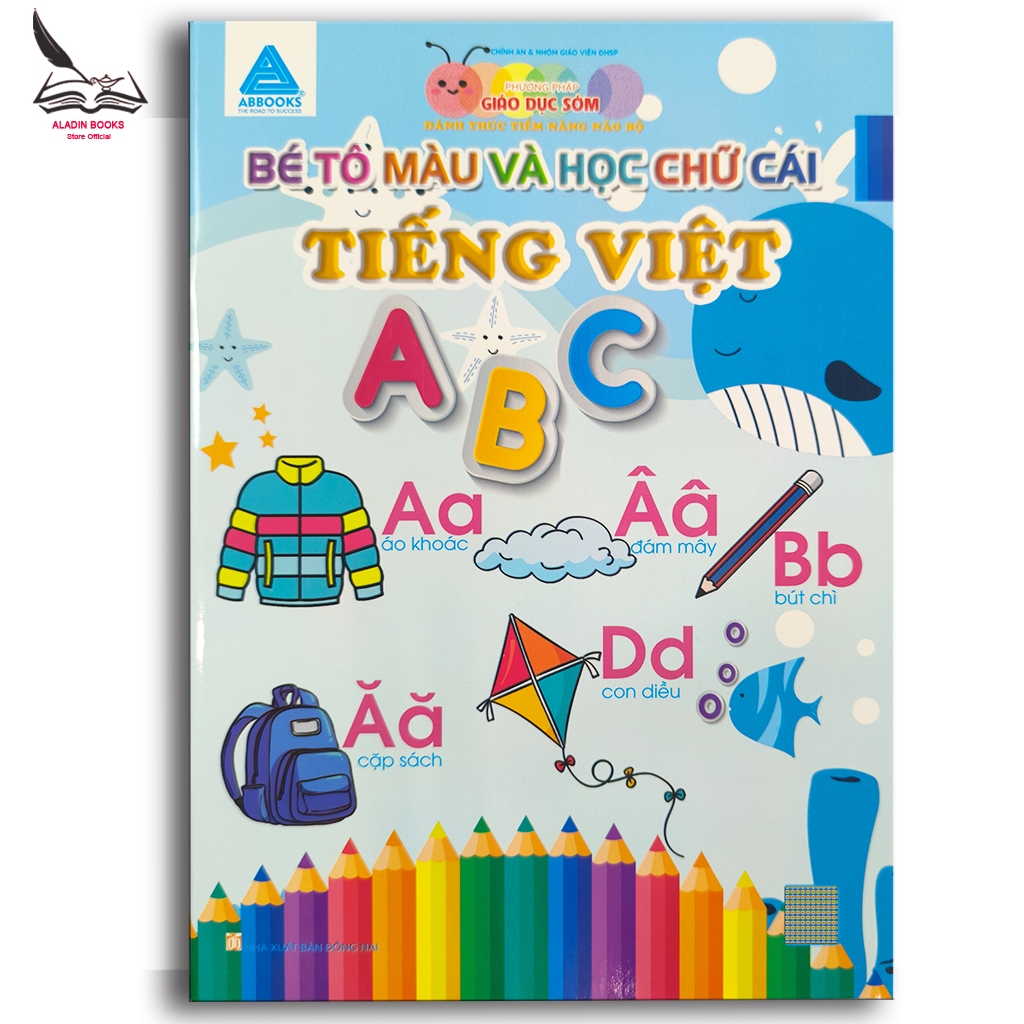 Sách- Bé Tô Màu Và Học Chữ Cái Tiếng Việt- Phương Pháp Giáo Dục Sớm- Kèm Quà Tặng Bảng Tóm Tắt Toán