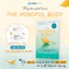 Sách - THE MINDFUL BODY - Sức Mạnh Tâm Trí