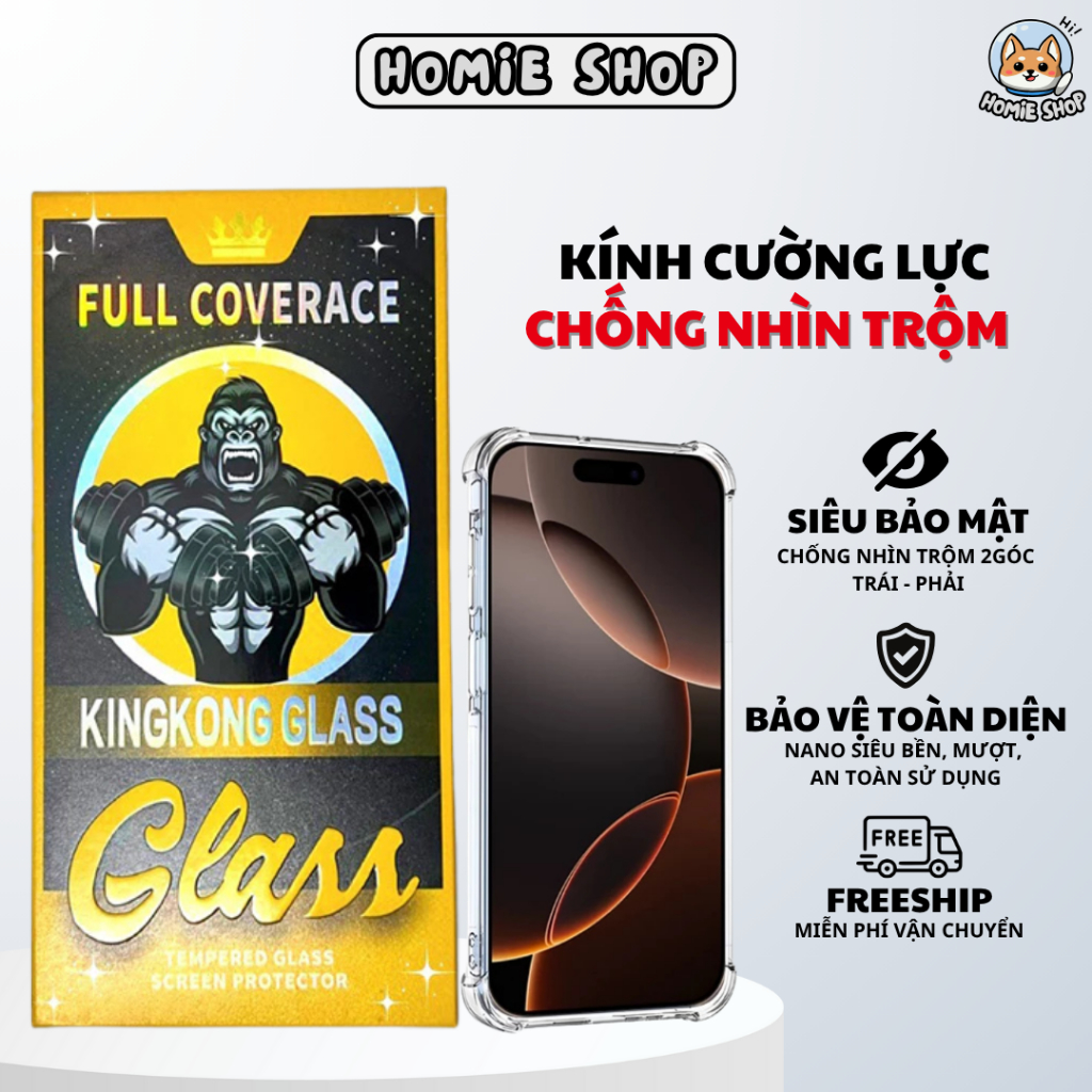 [ GIÁ RẺ ] Kính Cường lực tự dán KINGKONG CHỐNG NHÌN TRỘM - Cường Lực Ip full màn hình có khung trợ dán HOMIE SHOP