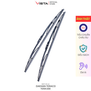 Gạt Mưa Vista Xương Sắt Cho Xe Ô Tô Daehan Teraco Tera 100 - Lưỡi Silicon - Tiêu Chuẩn Châu Âu - Siêu Sạch - Siêu Bền