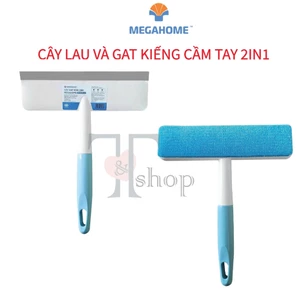 Cây Lau Kính, Gạt Nước Cầm Tay 2in1 - MEGAHOME , Nhỏ Gọn, Tiện Dụng, Đa Năng Cho Mọi Không Gian
