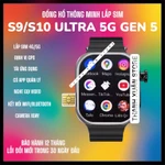 Đồng Hồ Thông Minh Lắp Sim S9/S10 Ultra 5G [Gen 5] Nhắn Tin, Định Vị GPS, Lướt Web, Chơi Game, Tải Ứng Dung_TXStoree — ảnh 1