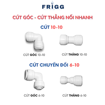 Co Cút Nối Nhanh 2 Đầu 10-10 và Cút Chuyển Đổi 6-10 Thẳng và Góc cho máy lọc nước, dây phun sương...