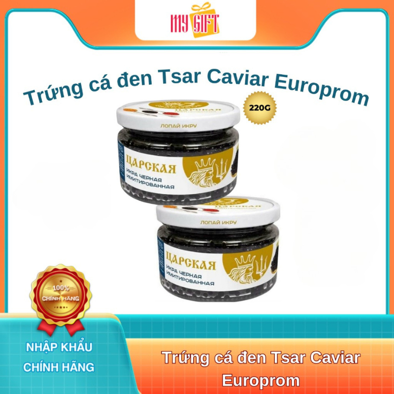 Trứng cá đen Tsar Caviar Europrom 220g bổ sung protein