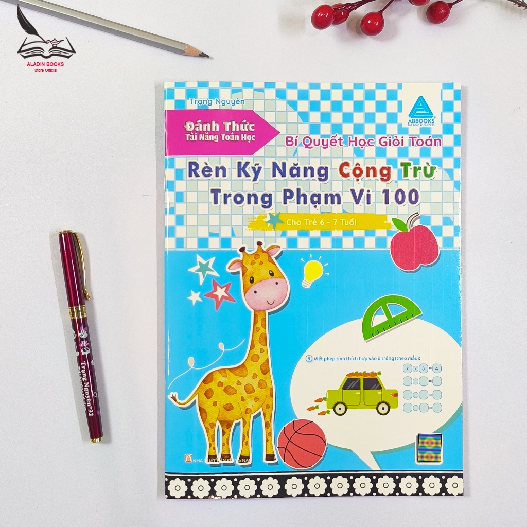 Sách - Rèn Kỹ Năng Cộng Trừ Trong Phạm Vi 100 – Bí Quyết Học Giỏi Toán Cho Trẻ 6-7 Tuổi