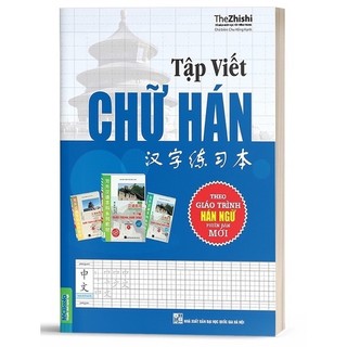 Sách - Tập Viết Chữ Hán (Biên soạn theo GTHN Phiên Bản 2) - MCBooks