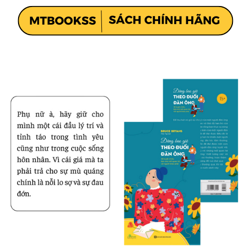 Sách - Đừng Bao Giờ Theo Đuổi Đàn Ông - 38 Tuyệt Chiêu Làm Chủ Mối Quan Hệ Với Người Khác Phái