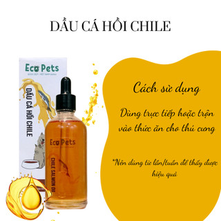 Dầu Cá Hồi CHILE Ecopets 100ml – Bí Quyết Sức Khoẻ, Giảm Rụng & Đẹp Lông Cho Chó Mèo
