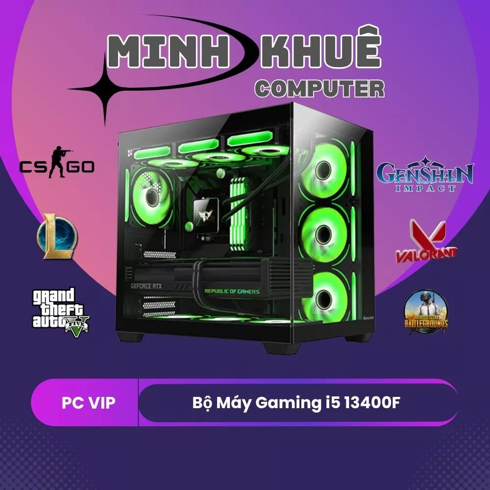 Bộ PC Gaming Chiến ALL Game CPU i5 13400F | Ram 32GB | Main B760 TUF | VGA RTX 5060