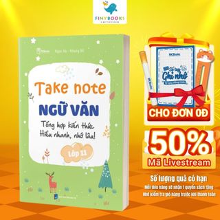Sách - Take Note Ngữ Văn lớp 11 – Tổng hợp kiến thức, hiểu nhanh, nhớ lâu - TKBooks