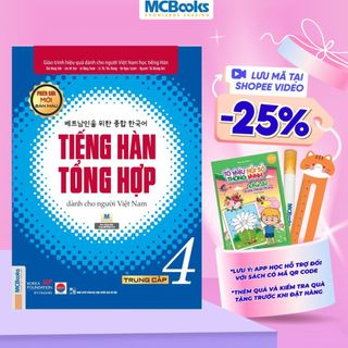 Sách - Tiếng Hàn Tổng Hợp Dành Cho Người Việt Nam Trung Cấp Tập 4 - Phiên Bản Mới 2020, Kèm App Học Online