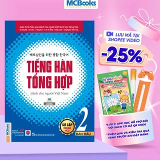 Sách - Tiếng Hàn Tổng Hợp Dành Cho Người Việt Nam Cấp Tập 2 - Bản Màu