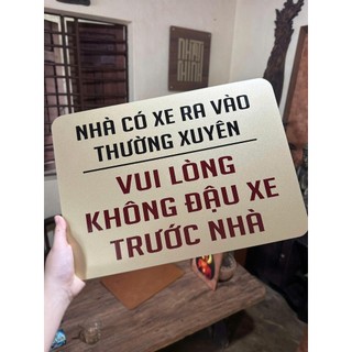 BẢNG VUI LÒNG KHÔNG ĐỖ XE ALU NHŨ VÀNG IN UV SANG TRỌNG • ĐỘ BỀN CAO