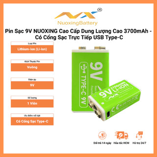 Pin Sạc 9V NUOXING 3700mAh Có Cổng Sạc USB Type-C – Pin Lithium-ion Cao Cấp Dùng Cho Micro