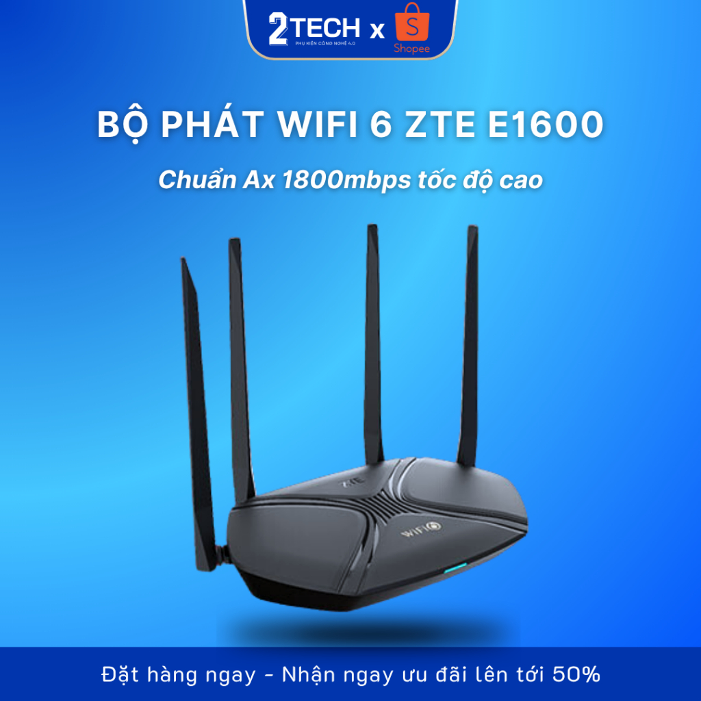XẢ HÀNG Bộ Phát Wifi ZTE E1600- 4 Râu- Tốc Độ Cao 1800Mbps- Chuẩn Wifi ...