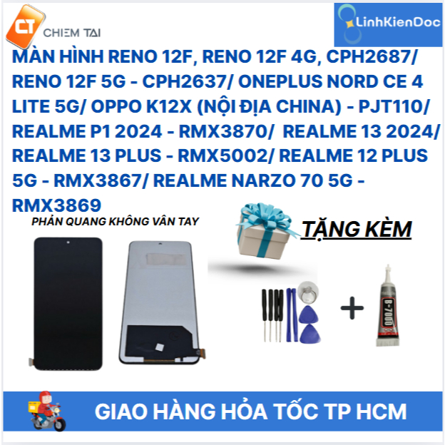 Màn hình Reno 12F, Reno 12F 4G, CPH2687/ Reno 12F 5G - CPH2637/ Oneplus ...