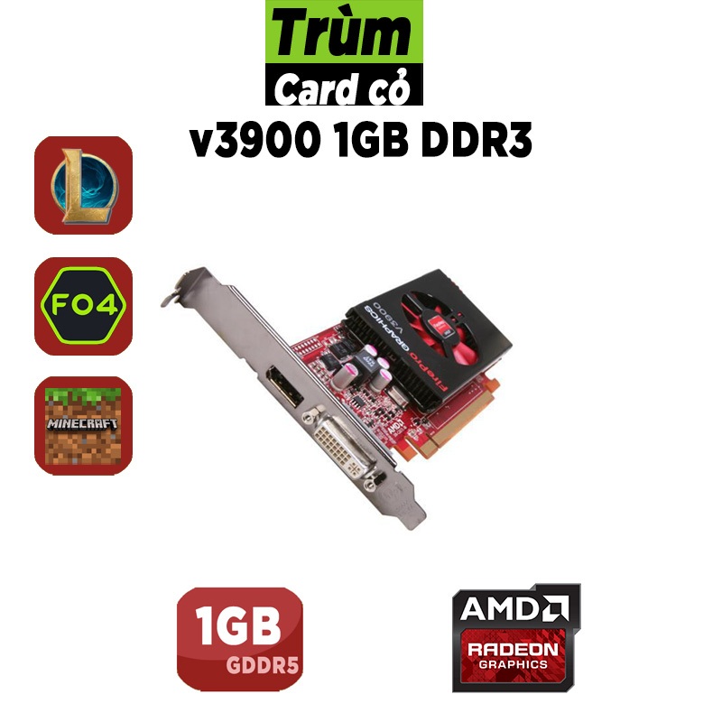 Card đồ họa Firepro V3900, V4900 chơi game Liên Minh, Fifa, roblox hoặc ...