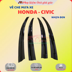Vè che mưa xe Honda Civic 2006 - 2012, 2013-2016, 2017 - 2021 Nhựa Đen thái cao cấp, dày dặn, sáng bóng