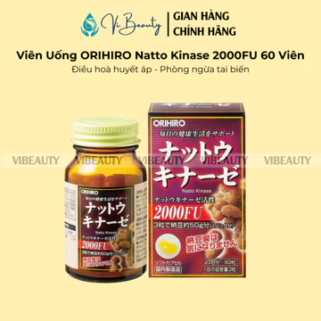 Viên uống ORIHIRO Natto Kinase 2000FU Nhật Bản hỗ trợ tan cục máu đông phòng ngừa đột quỵ (60 viên)