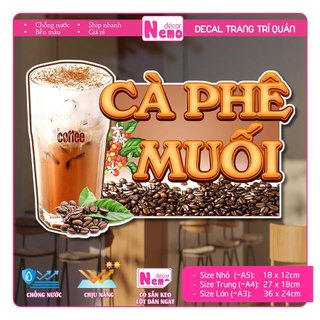 Decal Trang Trí Quán Nước Hình Cà Phê Muối, Tranh Dán Tường, Tủ, Kính, Xe Đẩy - Sticker Chịu Được Mưa Nắng.