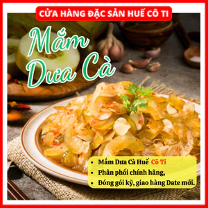 Mắm Dưa Cà Pháo Huế, Đặc Sản Mắm Dưa Cà Đu Đủ Hiệu Cô Ti Hộp Lớn 1kg Chuẩn Vị Huế, Đặc Sản Huế