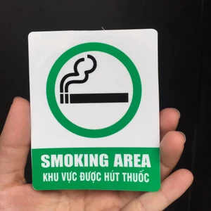 Biển báo [8x10cm] Khu vực được hút thuốc. Decal logo cảnh báo chú ý chống nước. Smoking area