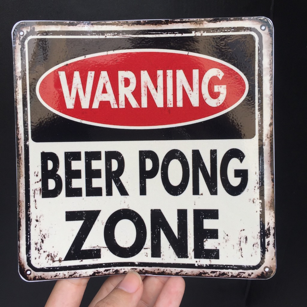 Biển báo WARNING Beer Pong ZONE. Decal logo cảnh báo chú ý chống nước