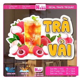 Decal Trang Trí Trà Vải, Tranh Dán Quán Nước, Cà Phê, Dán Tường, Tủ, Kính, Xe Đẩy - Sticker Chịu Được Mưa Nắng.