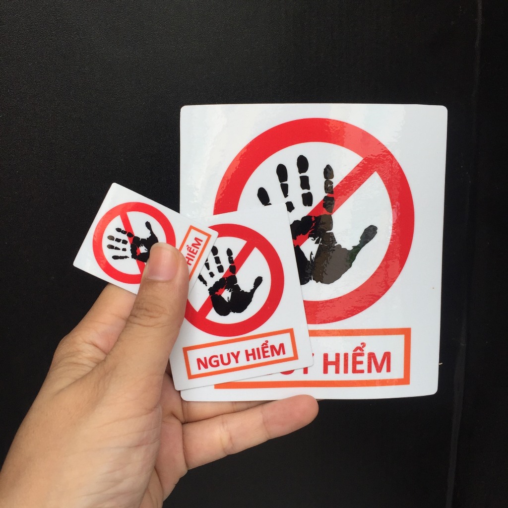 Cảnh báo nguy hiểm, cấm sờ chạm. Decal chống nước, không bay màu