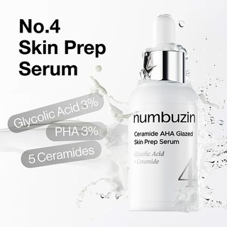 Tinh chất tẩy da chết/căng bóng NUMBUZIN No.4 Ceramide AHA Glazed Skin Prep Serum 30ml