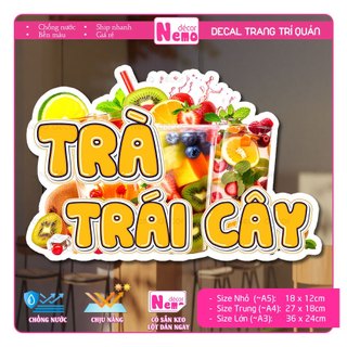 Decal Trang Trí Trà Trái Cây, Tranh Dán Quán Nước, Cà Phê, Dán Tường, Tủ, Kính, Xe Đẩy - Sticker Chịu Được Mưa Nắng.